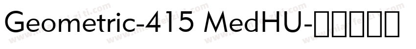 Geometric-415 MedHU字体转换